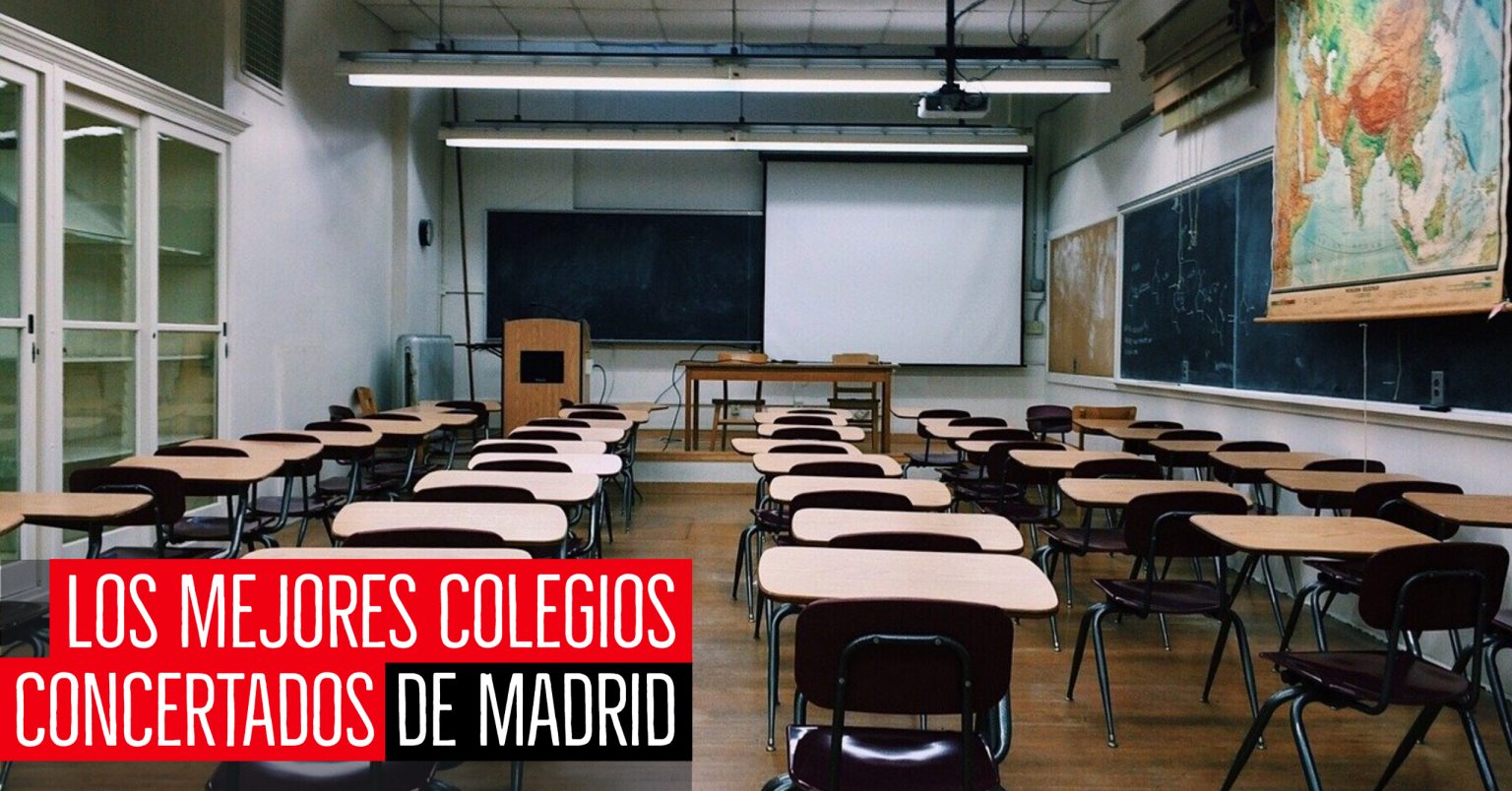 Los Mejores Colegios Concertados De Madrid Mejores Madrid