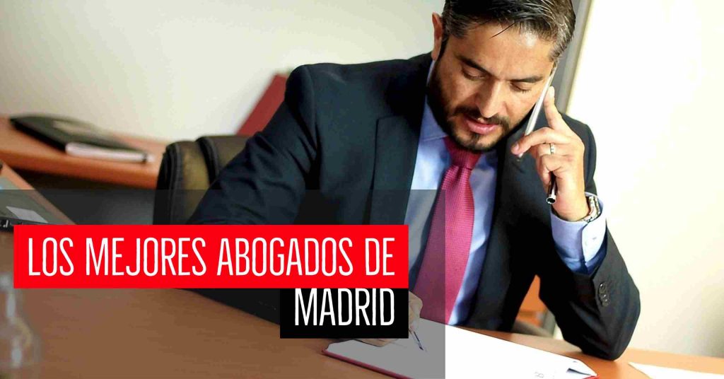 Los mejores abogados de Madrid