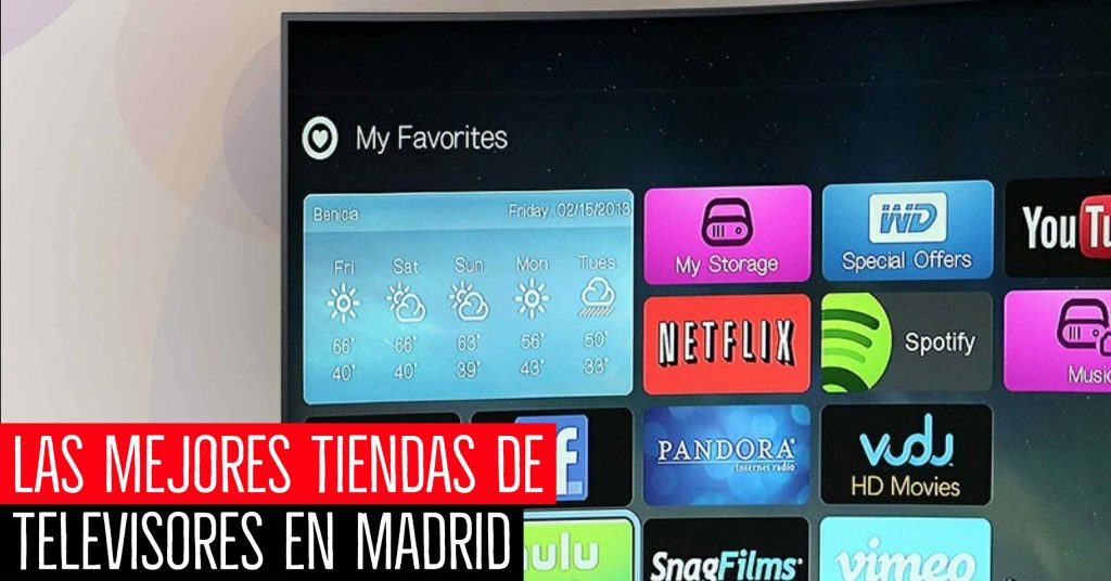 Mejores tiendas de televisores en Madrid