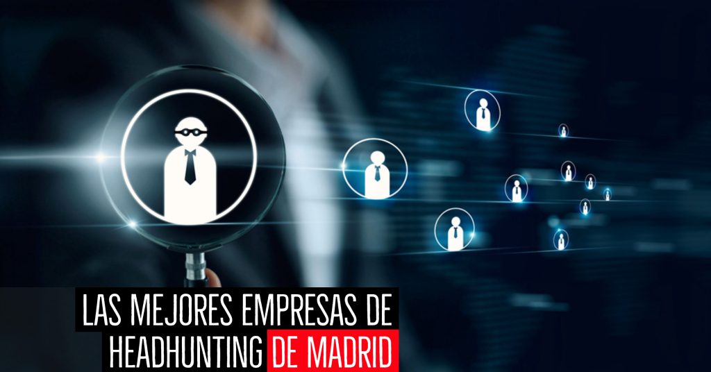 las mejores empresas de headhunting