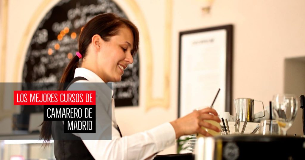 Los mejores cursos de camarero de Madrid