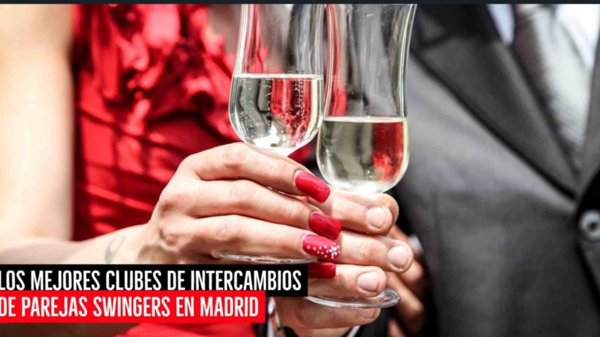 Las mejores clubes de intercambio para parejas swingers en Madrid – Mejores  Madrid